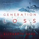 Generation Loss Audiobook