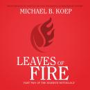 Leaves of Fire: Part Two of the Newirth Mythology Audiobook