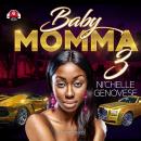 Baby Momma 3 Audiobook