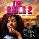The Girls 2: Dirty Little Secrets Audiobook