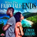 When the Fairytale Ends Audiobook