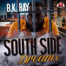 South Side Dreams Audiobook
