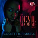 The Devil Made Me Do It Audiobook