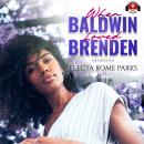 When Baldwin Loved Brenden Audiobook
