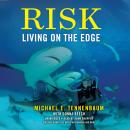 Risk: Living on the Edge Audiobook