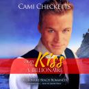 How to Kiss a Billionaire Audiobook