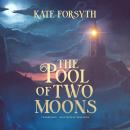 The Pool of Two Moons Audiobook