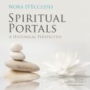 Spiritual Portals: A Historical Perspective Audiobook