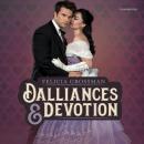 Dalliances & Devotion Audiobook