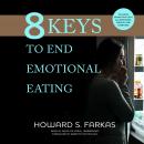 8 Keys to End Emotional Eating Audiobook