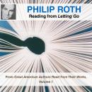 Philip Roth Reading from Letting Go: From Great American Authors Read from Their Works, Volume 1