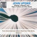 John Updike Reading “Lifeguard” from Pigeon Feathers and Other Stories: From Great American Authors Read from Their Works, Volume 2
