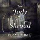 The Lady of the Shroud Audiobook