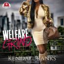 Welfare Grind Audiobook