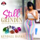 Still Grindin' Audiobook