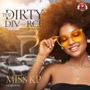The Dirty Divorce 3 Audiobook