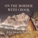 On the Border with Crook Audiobook
