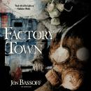 Factory Town Audiobook