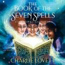 The Book of the Seven Spells Audiobook