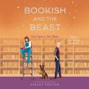 Bookish and the Beast Audiobook