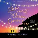 Love and the Dream Come True Audiobook