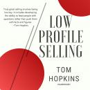 Low Profile Selling Audiobook