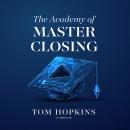 The Academy of Master Closing Audiobook