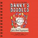 Danny’s Doodles: The Jelly Bean Experiment Audiobook