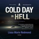 A Cold Day in Hell: A Cold Case Investigation Audiobook