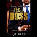 Tied to a Boss 2 Audiobook