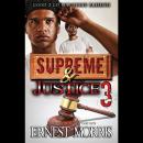 Supreme & Justice 3 Audiobook