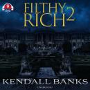 Filthy Rich: Part 2 Audiobook