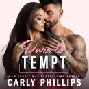 Dare to Tempt, Carly Phillips