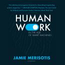 Human Work in the Age of Smart Machines Audiobook