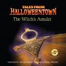 The Witch's Amulet: Tales from Halloweentown
