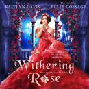 Withering Rose Audiobook