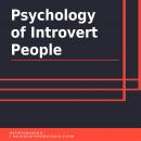 Psychology of Introvert People