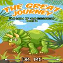 The Land of The Dinosaurs Book: Dinosaur Books For Kids Audiobook