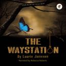 The Waystation: Behind Every Death, There's a Story. Audiobook