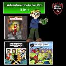 Adventure Books for Kids: Some of the Greatest Stories for the Children in a Book Audiobook