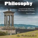 Philosophy: Learn from the Some of the Best Philosophers in History Audiobook