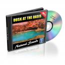 Dusk At The Oasis - Relaxation Music and Sounds: Natural Sounds Collection Volume 3
