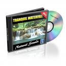 Tranquil Waterfall - Relaxation Music and Sounds: Natural Sounds Collection Volume 9, Empowered Living