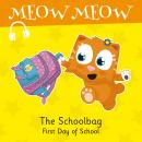 The Schoolbag: First Day of School Audiobook