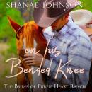 On His Bended Knee: a Sweet Marriage of Convenience series Audiobook