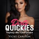Toyboy der Chefinnen. Dirty Quickies: Sexgeschichte Audiobook