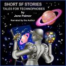 Short SF Stories: Tales for Technophobes