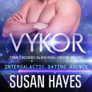 Vykor: Star-Crossed Alien Mail Order Brides (Intergalactic Dating Agency) Audiobook