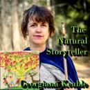 The Natural Storyteller: Stories of Nature on Planet A Audiobook