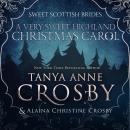 A Very Sweet Highland Christmas Carol Audiobook